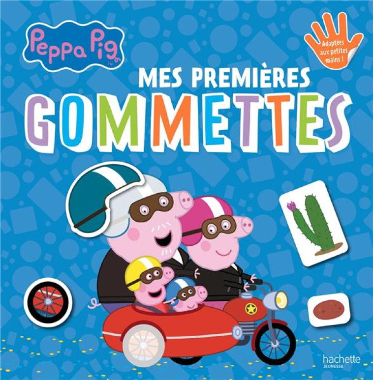 PEPPA PIG - MES PREMIERES GOMMETTES - XXX - HACHETTE