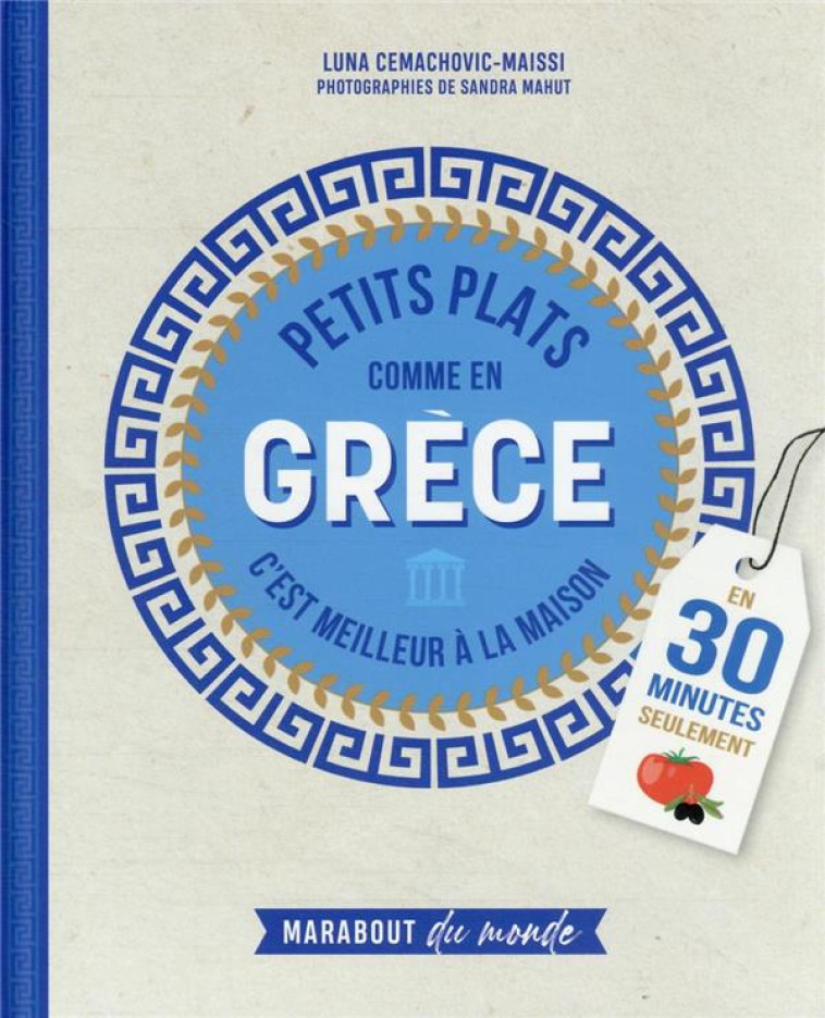 PETITS PLATS COMME EN GRECE - CEMACHOVIC-MAISSI - MARABOUT