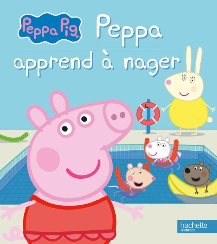 PEPPA PIG - PEPPA APPREND A NAGER - XXX - HACHETTE