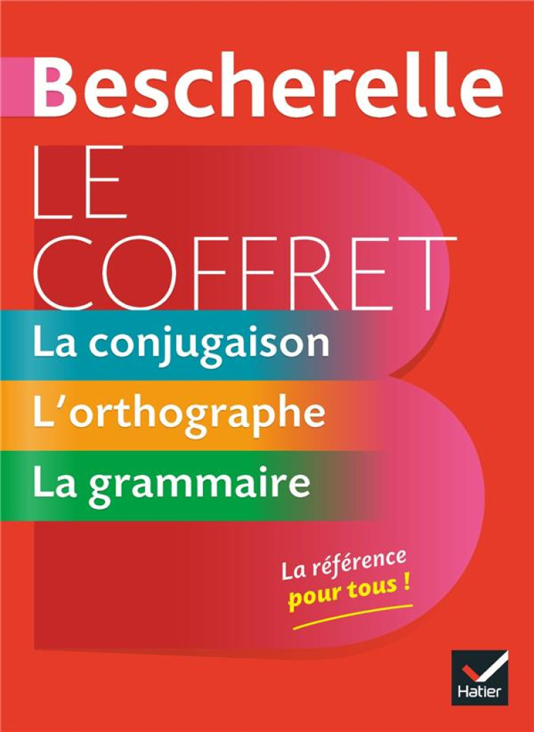 BESCHERELLE LE COFFRET DE LA LANGUE FRANCAISE - 1. LA CONJUGAISON - 2. L'ORTHOGRAPHE - 3. LA GRAMMAI - DELAUNAY/KANNAS - HATIER SCOLAIRE