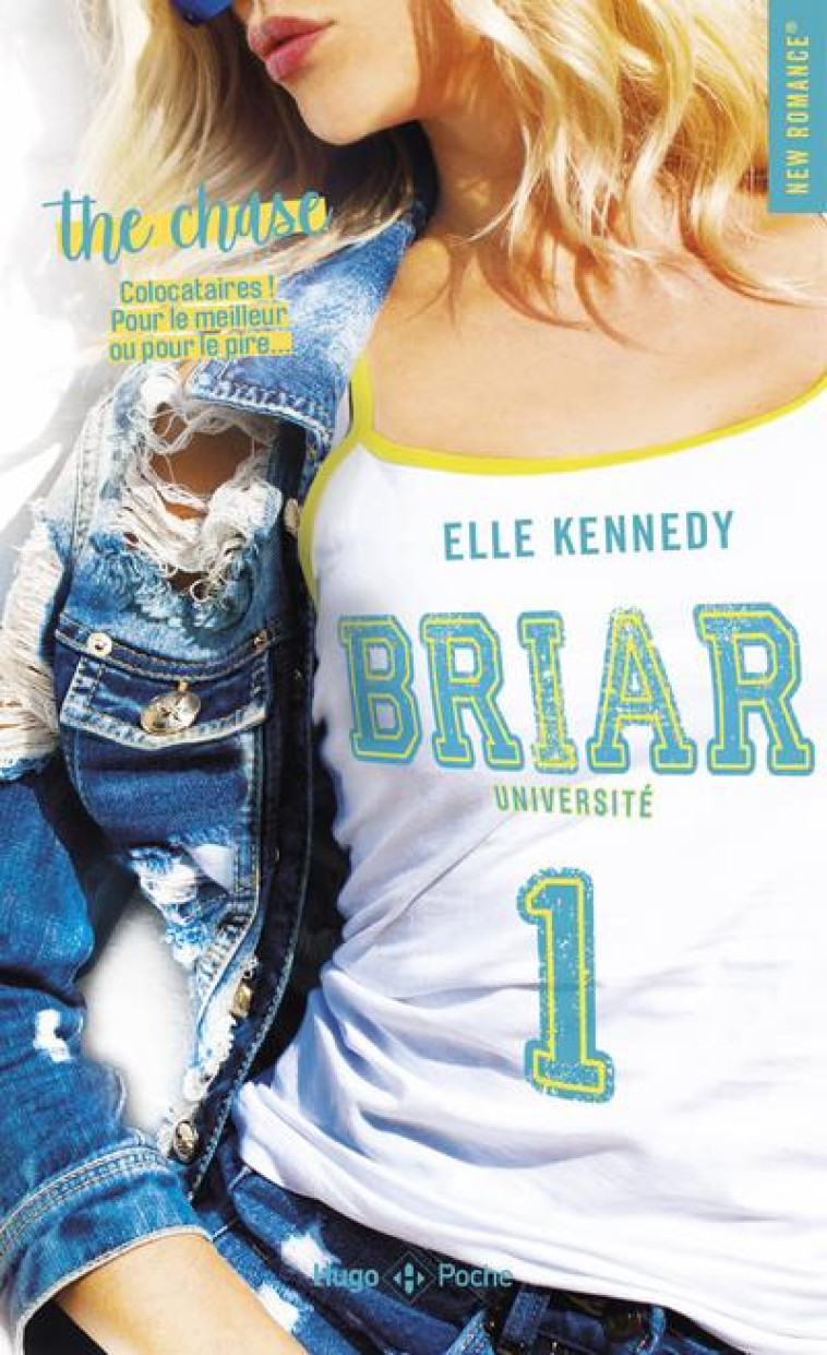 BRIAR UNIVERSITE - TOME 1 THE CHASE - KENNEDY ELLE - HUGO JEUNESSE