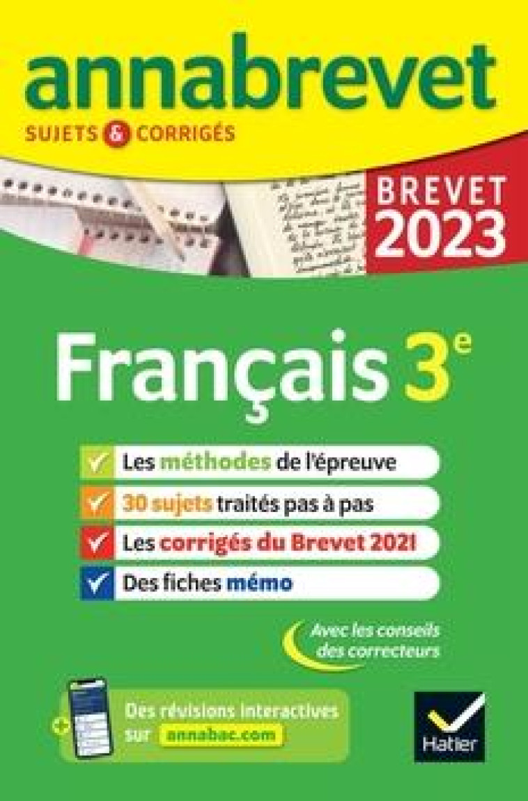 ANNALES DU BREVET ANNABREVET 2023 FRANCAIS 3E - METHODES DU BREVET & SUJETS CORRIGES - FORMOND/TAQUECHEL - HATIER SCOLAIRE