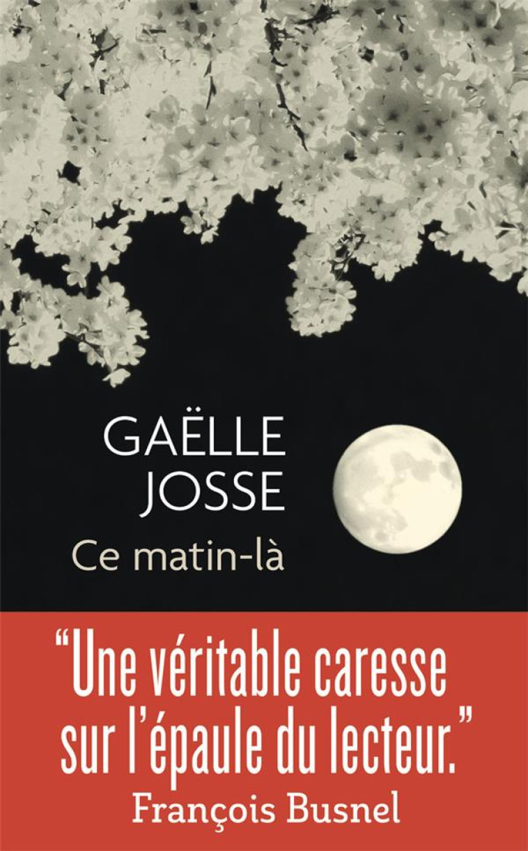 CE MATIN-LA - JOSSE GAELLE - J'AI LU