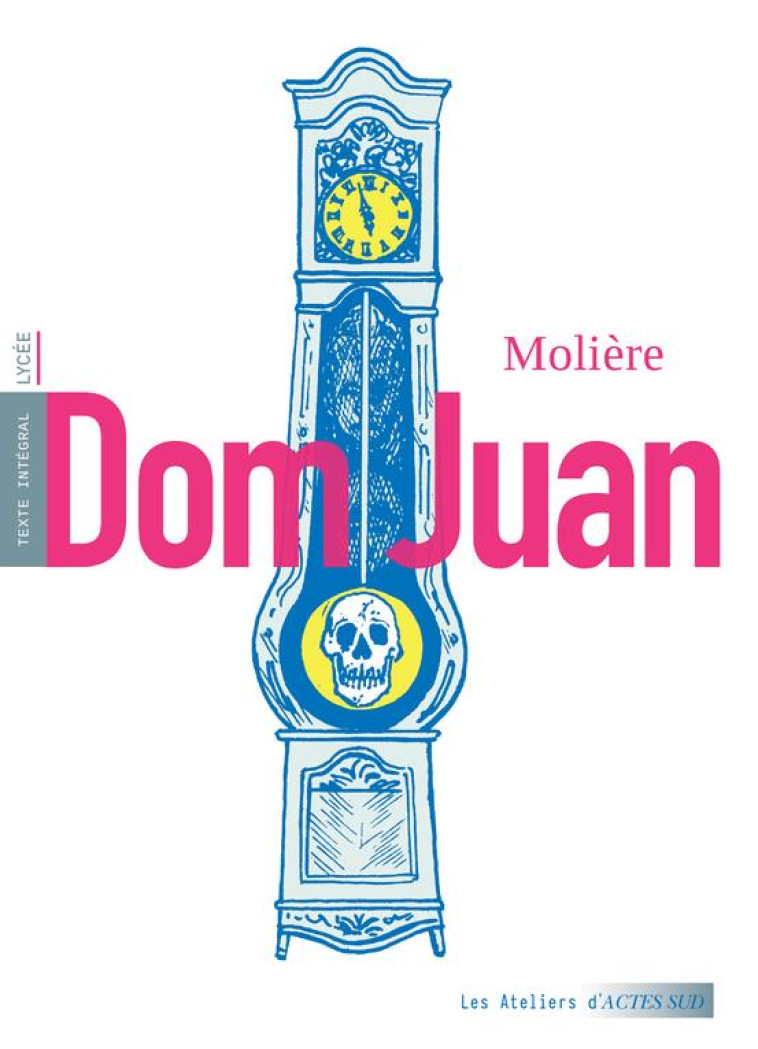 DOM JUAN - OU LE FESTIN DE PIERRE - MOLIERE/PERNOT - ACTES SUD