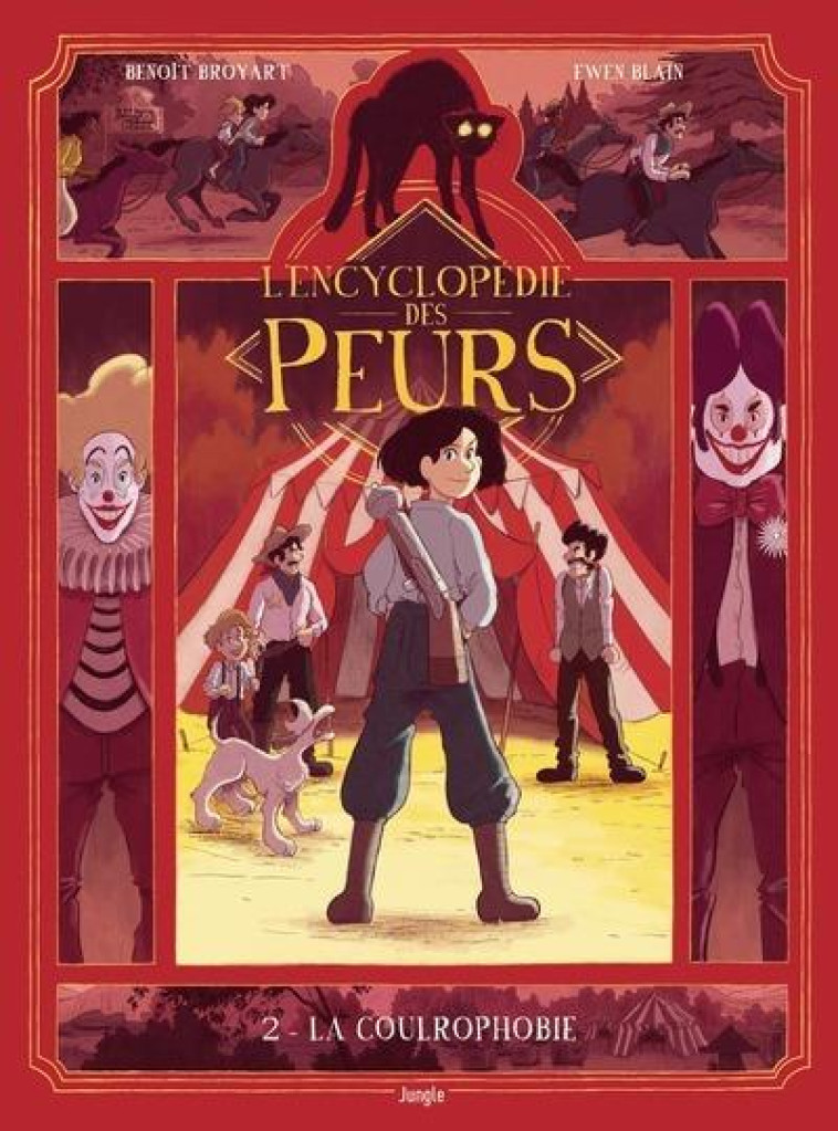 L'ENCYCLOPEDIE DES PEURS - TOME 2 LA COULROPHOBIE - BROYART/BLAIN - CASTERMAN