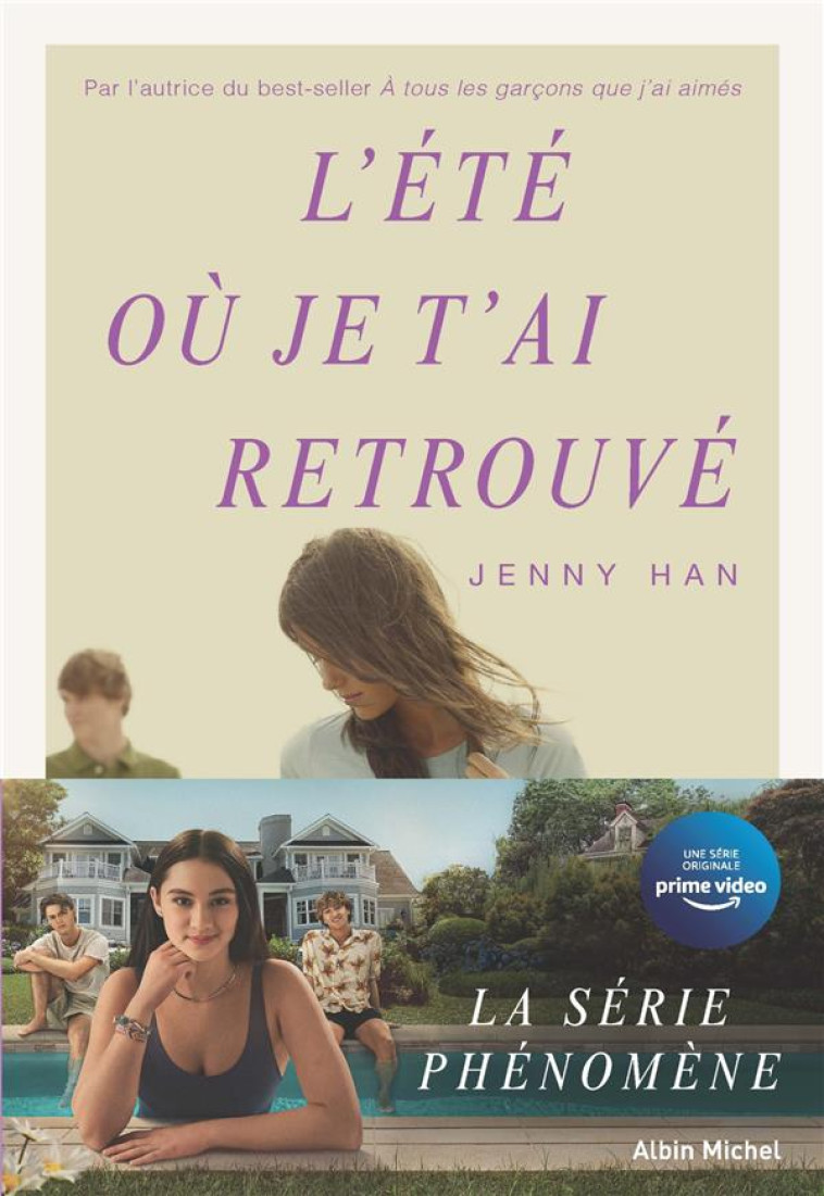 L'ETE OU JE T'AI RETROUVE - TOME 2 - HAN JENNY - ALBIN MICHEL