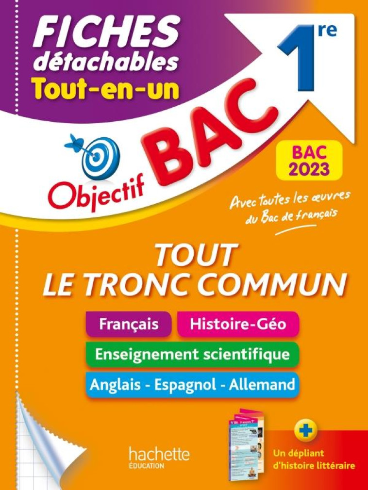 OBJECTIF BAC FICHES DETACHABLES TOUT LE TRONC COMMUN 1RE BAC 2023 - PINCON/SOURISSE/THAU - HACHETTE