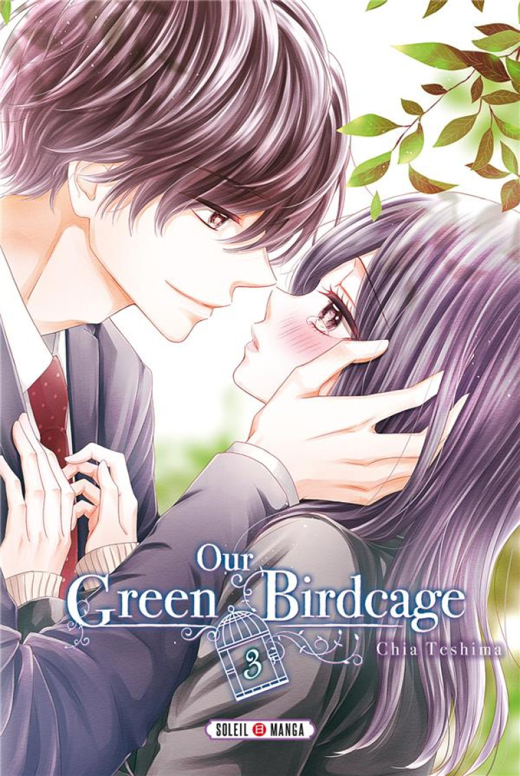 OUR GREEN BIRDCAGE T03 - TESHIMA CHIA - Soleil Productions