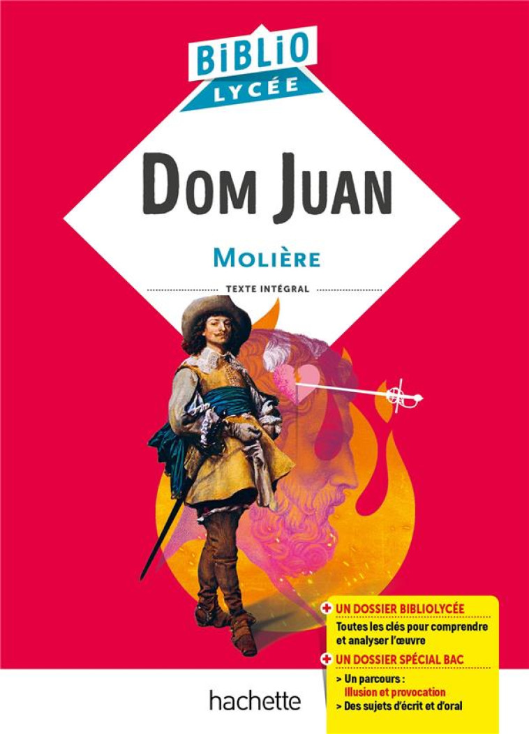 BIBLIOLYCEE - DOM JUAN, MOLIERE - MOLIERE (POQUELIN DI - HACHETTE