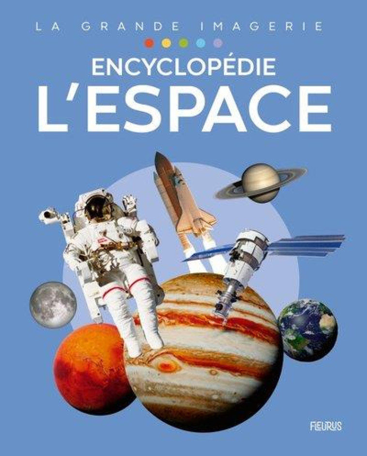 ENCYCLOPEDIE - L'ESPACE - COLLECTIF - FLEURUS