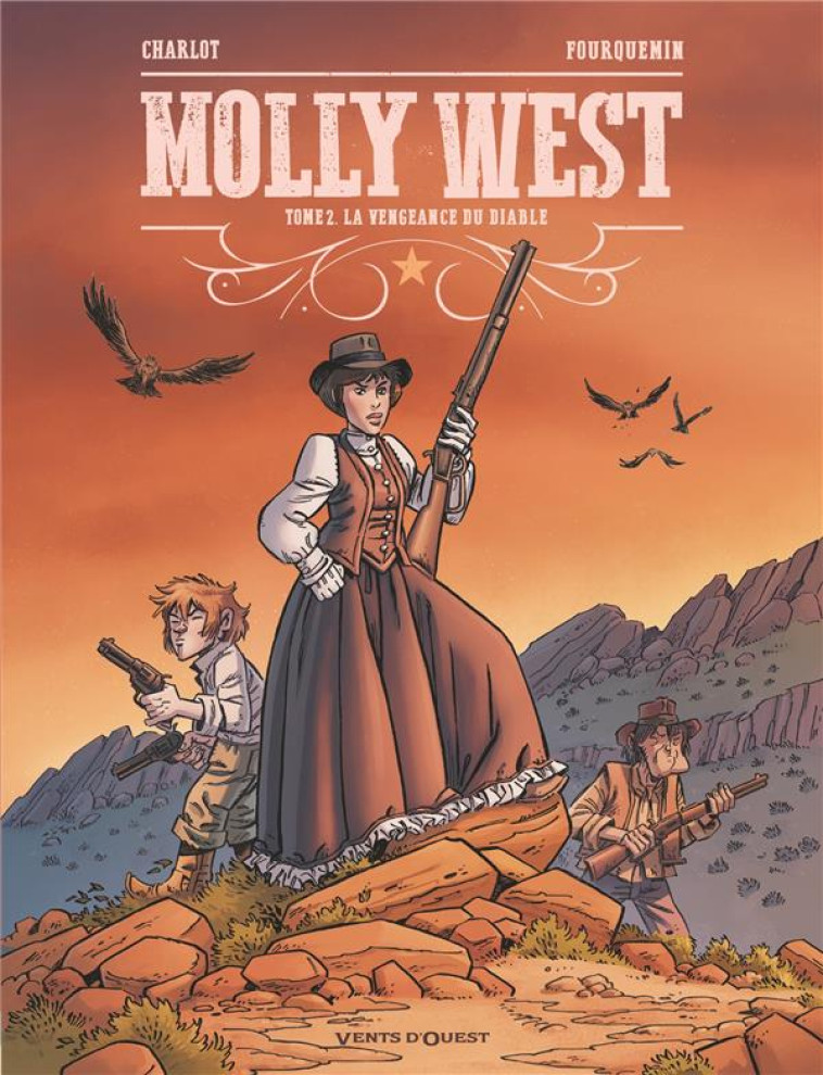 MOLLY WEST - TOME 02 - LA VENGEANCE DU DIABLE - CHARLOT/FOURQUEMIN - VENTS D'OUEST