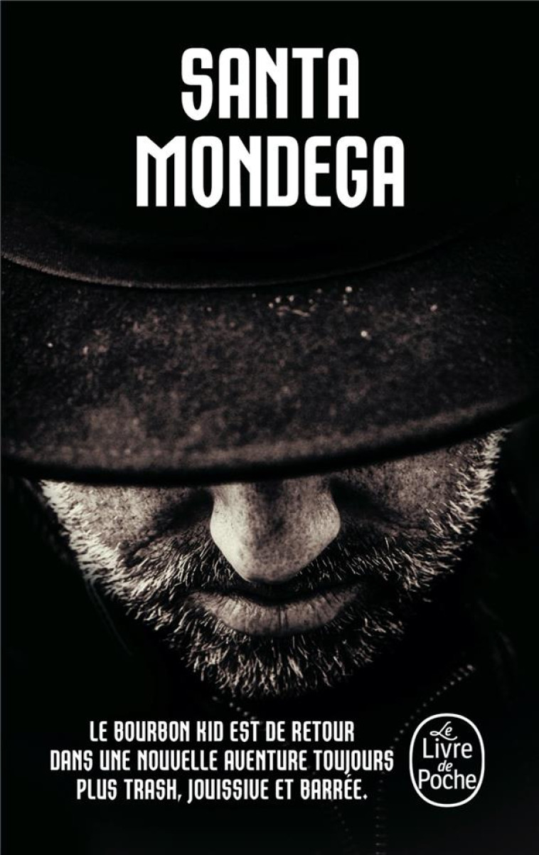 SANTA MONDEGA (BOURBON KID, TOME 9) - XXX - LGF/Livre de Poche