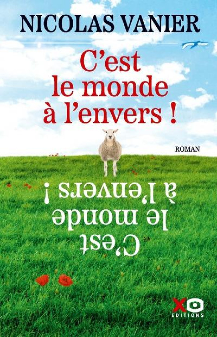 C'EST LE MONDE A L'ENVERS ! - VANIER NICOLAS - XO