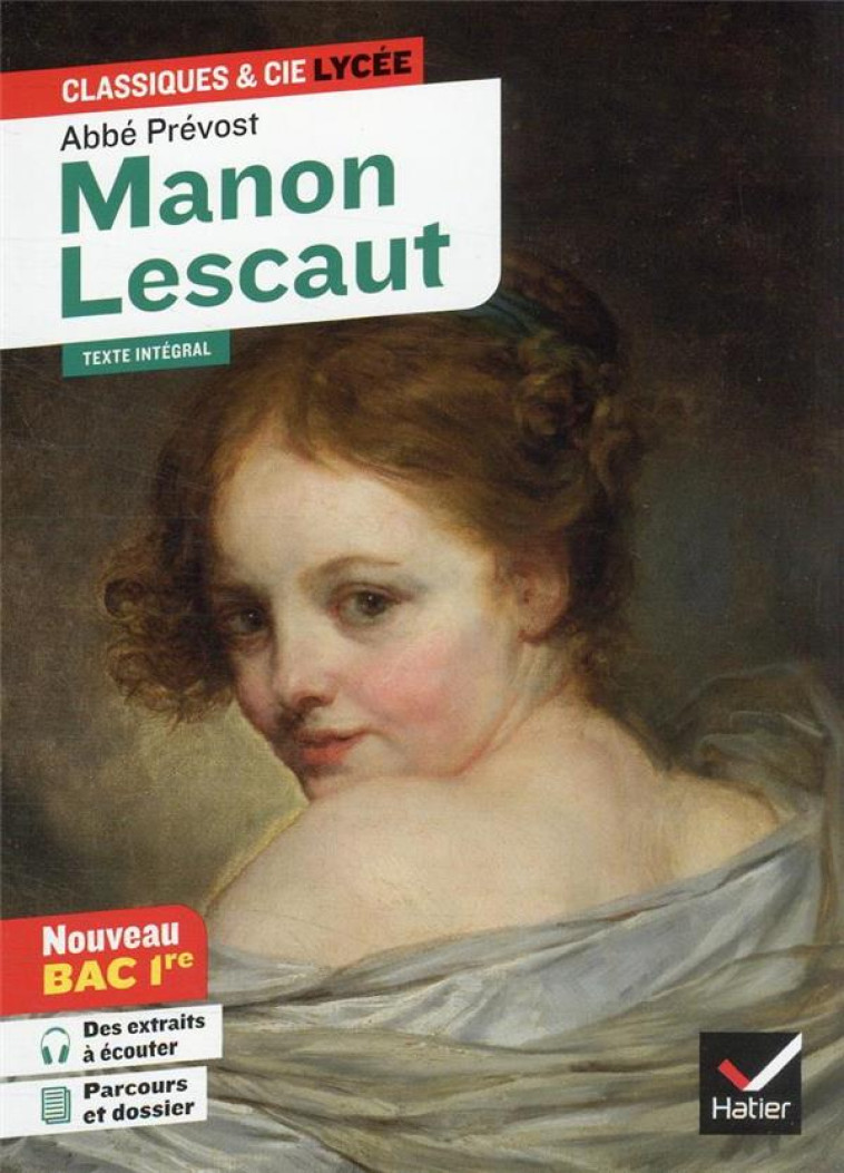 MANON LESCAUT (BAC 2023, 1RE GENERALE & 1RE TECHNO) - SUIVI DU PARCOURS  PERSONNAGES EN MARGE, PLAI - PREVOST (L'ABBE) - HATIER SCOLAIRE