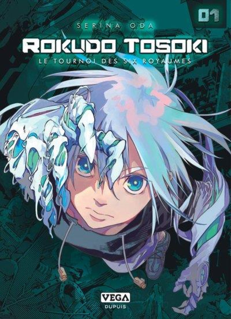 ROKUDO TOSOKI LE TOURNOI DES 6 ROYAUMES - TOME 1 - ODA SERINA - VEGA MANGA