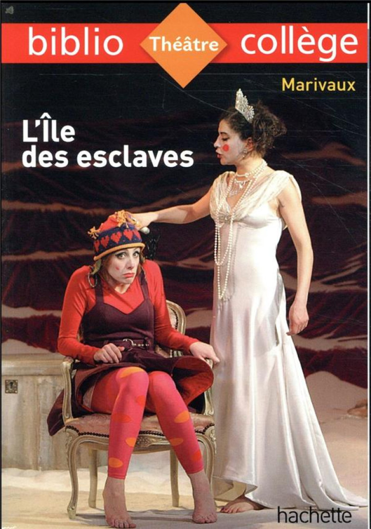 BIBLIOCOLLEGE - L'ILE DES ESCLAVES, MARIVAUX - LISLE/MARIVAUX - HACHETTE