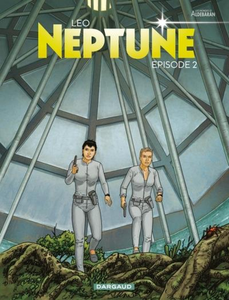 NEPTUNE - T02 - NEPTUNE - EPISODE 2 - LEO - DARGAUD