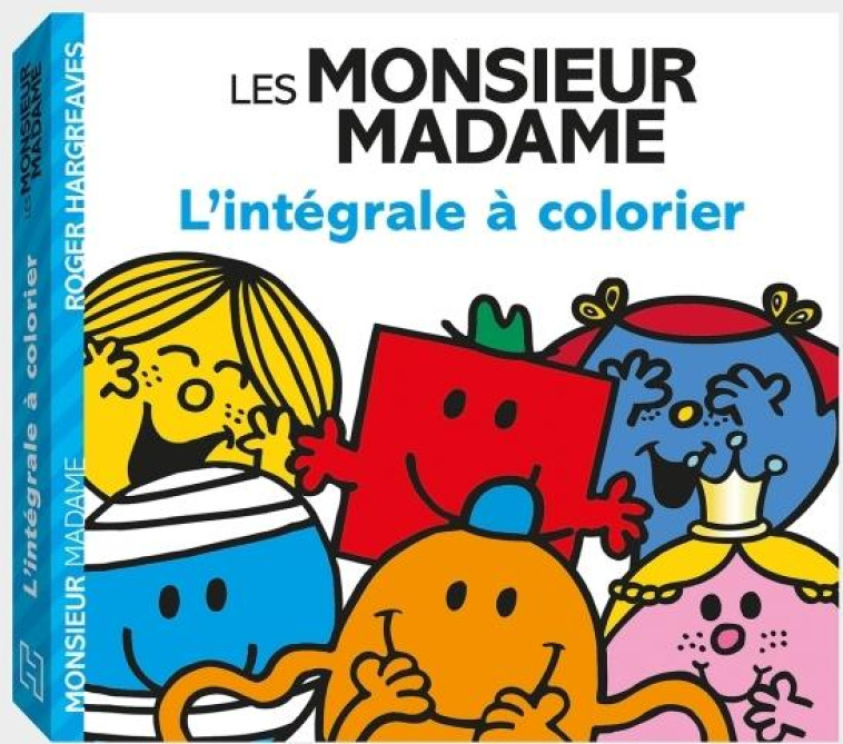 MONSIEUR MADAME - L'INTEGRALE A COLORIER - XXX - HACHETTE