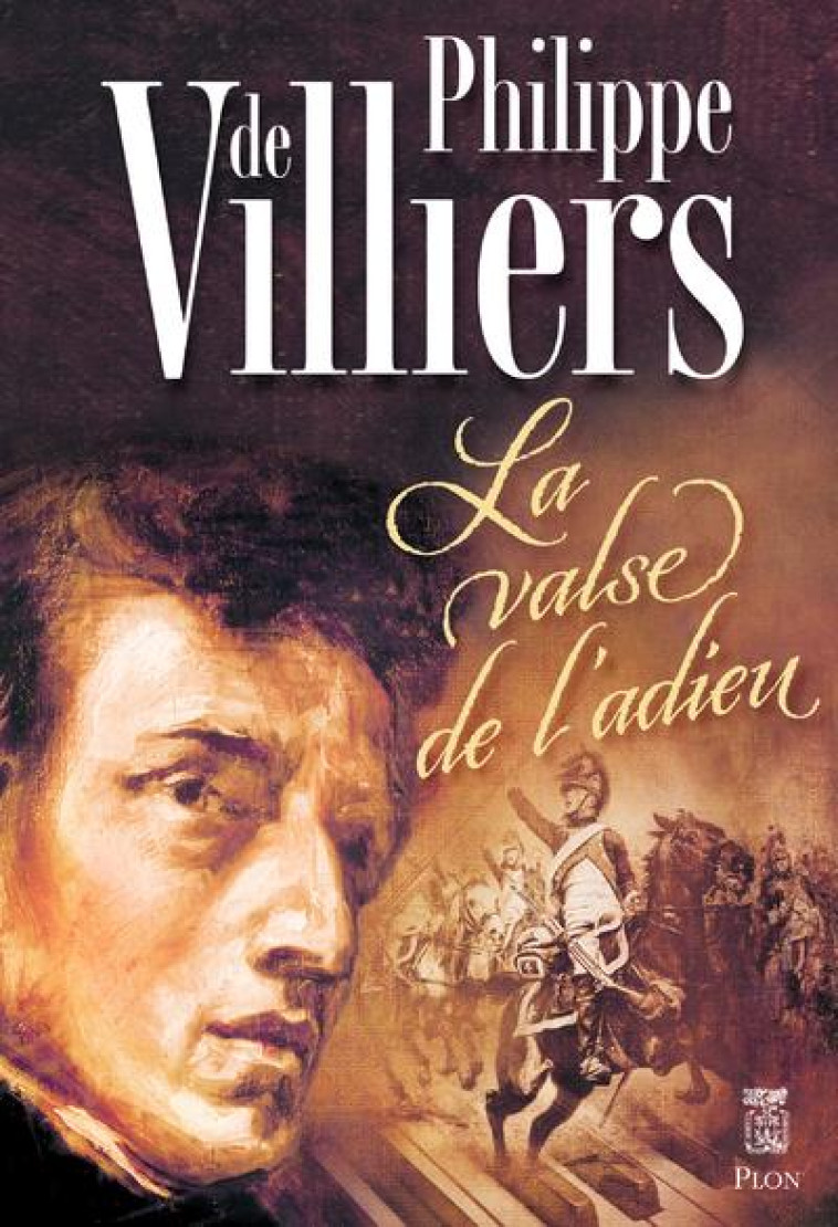 LA VALSE DE L'ADIEU - VILLIERS PHILIPPE DE - PLON