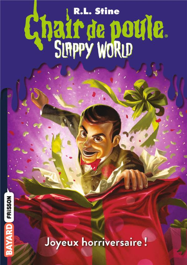 SLAPPYWORLD, TOME 01 - JOYEUX HORRIVERSAIRE ! - STINE R.L - BAYARD JEUNESSE