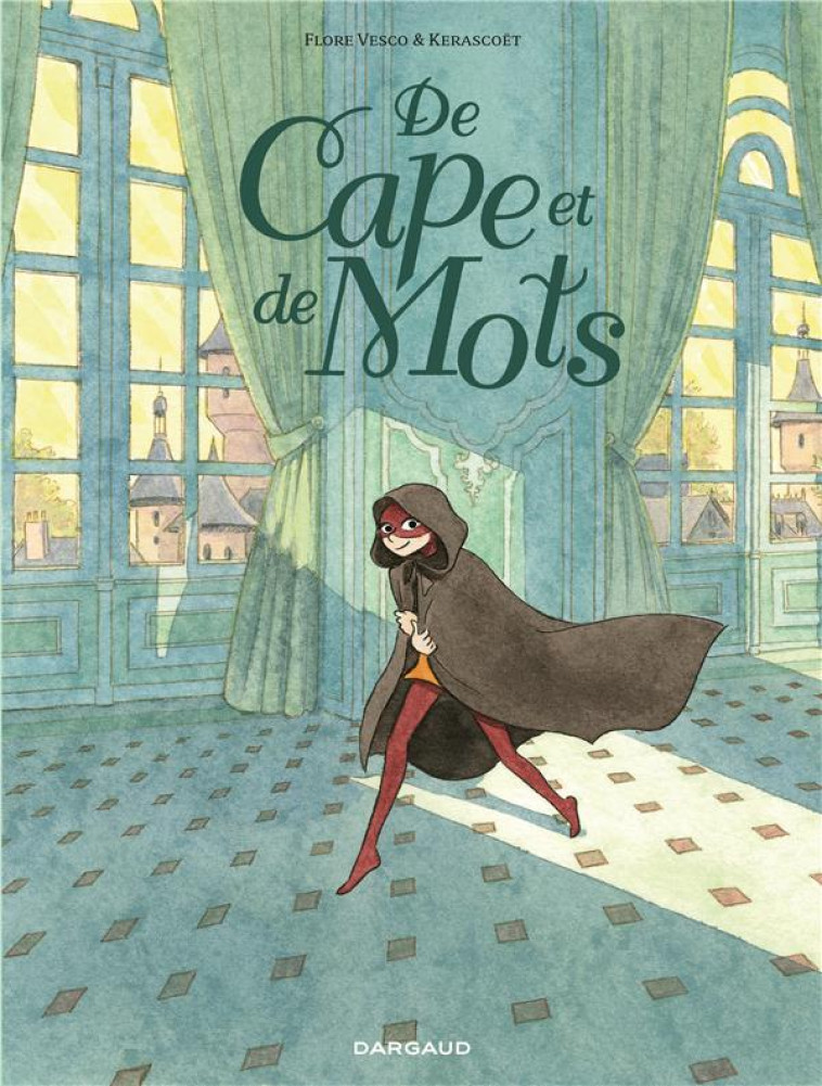 DE CAPE ET DE MOTS - VESCO FLORE - DARGAUD