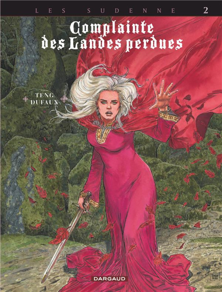 COMPLAINTE DES LANDES PERDUES - CYCLE 4 - TOME 2 - AYLISSA - TENG/DUFAUX JEAN - DARGAUD