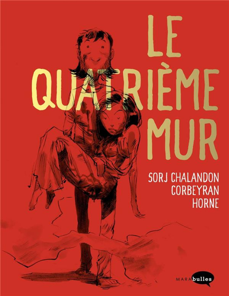 LE QUATRIEME MUR - EDITION DE LUXE - CHALANDON/CORBEYRAN - MARABOUT