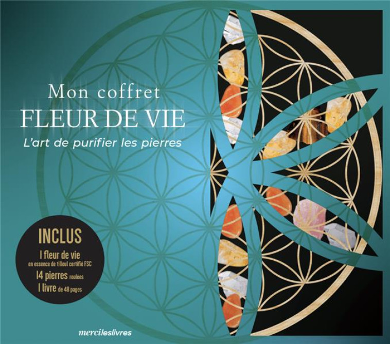 MON COFFRET FLEUR DE VIE - L'ART DE RECHARGER LES PIERRES - COLLECTIF - MERCILESLIVRES