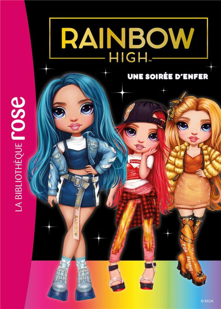 RAINBOW HIGH - T02 - RAINBOW HIGH 02 - UNE SOIREE D'ENFER - XXX - HACHETTE