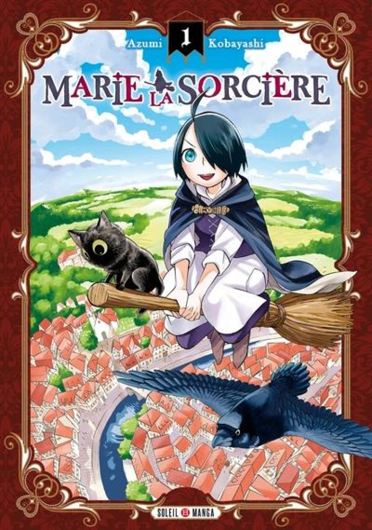 MARIE LA SORCIERE T01 - KOBAYASHI AZUMI - Soleil Productions