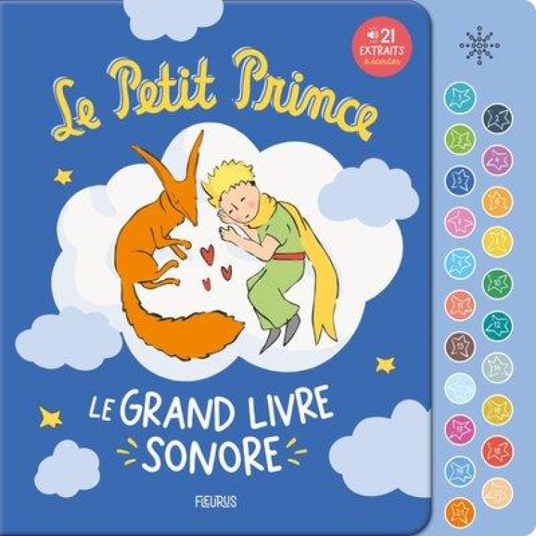 LE PETIT PRINCE  LE GRAND LIVRE SONORE - D'APRES ANTOINE DE S - FLEURUS