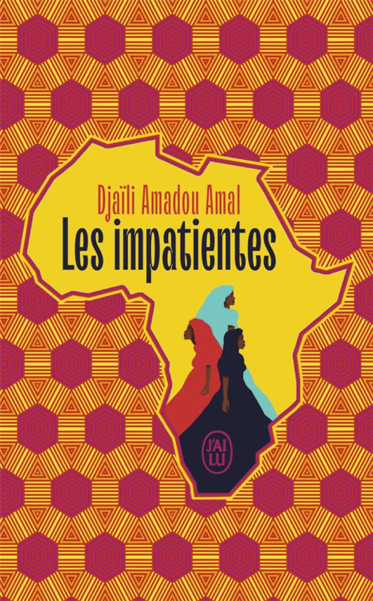 LES IMPATIENTES - EDITION COLLECTOR - AMADOU AMAL DJAILI - J'AI LU