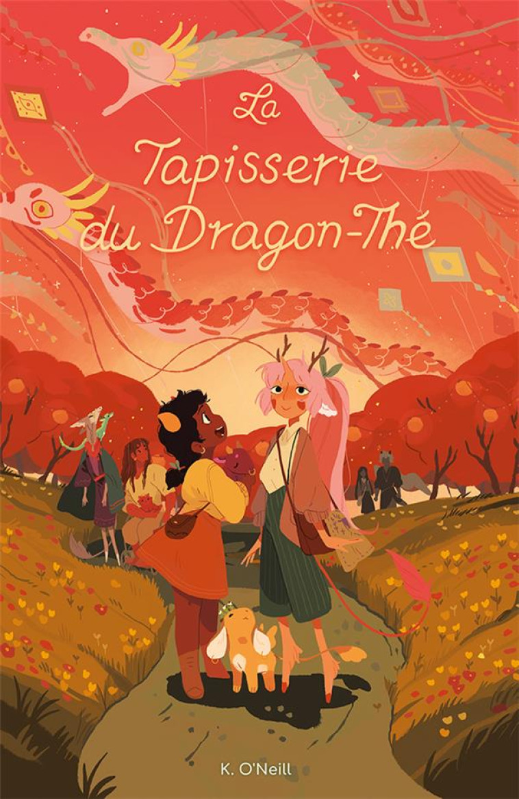 LA TAPISSERIE DU DRAGON-THE - O'NEILL K. - BLISS COMICS