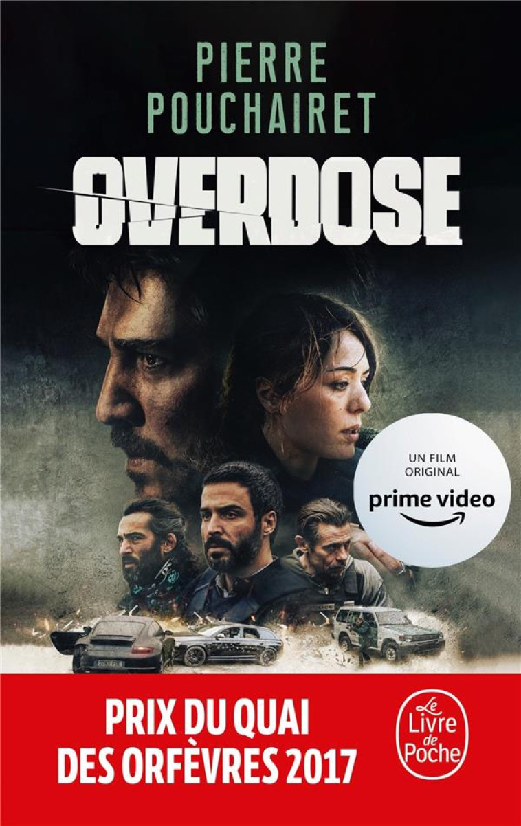 OVERDOSE - POUCHAIRET PIERRE - LGF/Livre de Poche