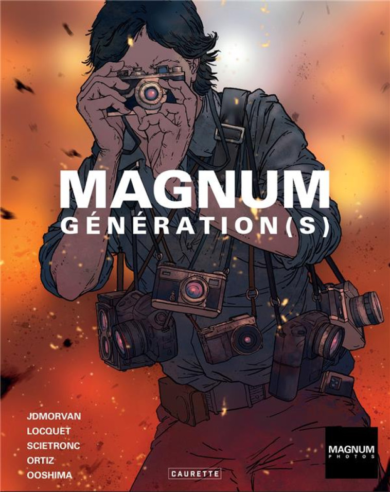 MAGNUM GENERATION(S) - L'ALBUM DES 75 ANS DE L'AGENCE MAGNUM - MORVAN/ORTIZ/LOCQUET - CAURETTE