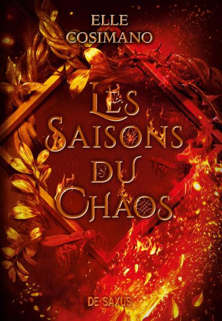 LES SAISONS DU CHAOS (BROCHE) - COSIMANO ELLE - DE SAXUS