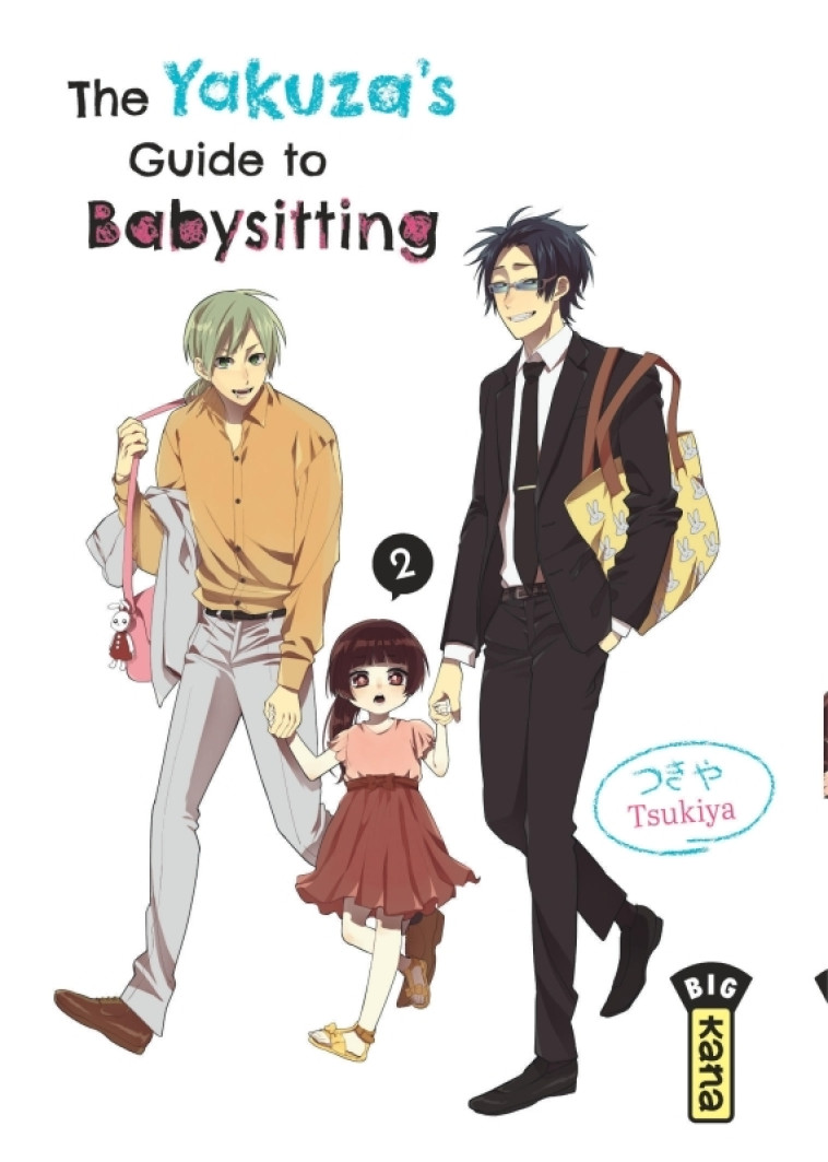 THE YAKUZA-S GUIDE TO BABYSITTING - TOME 2 - Tsukiya Tsukiya,  Tsukiya - KANA