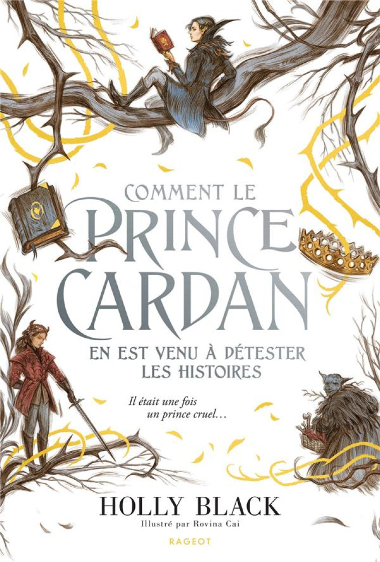 LE PEUPLE DE L'AIR - COMMENT LE PRINCE CARDAN EN EST VENU A DETESTER LES HISTOIRES - BLACK HOLLY - RAGEOT