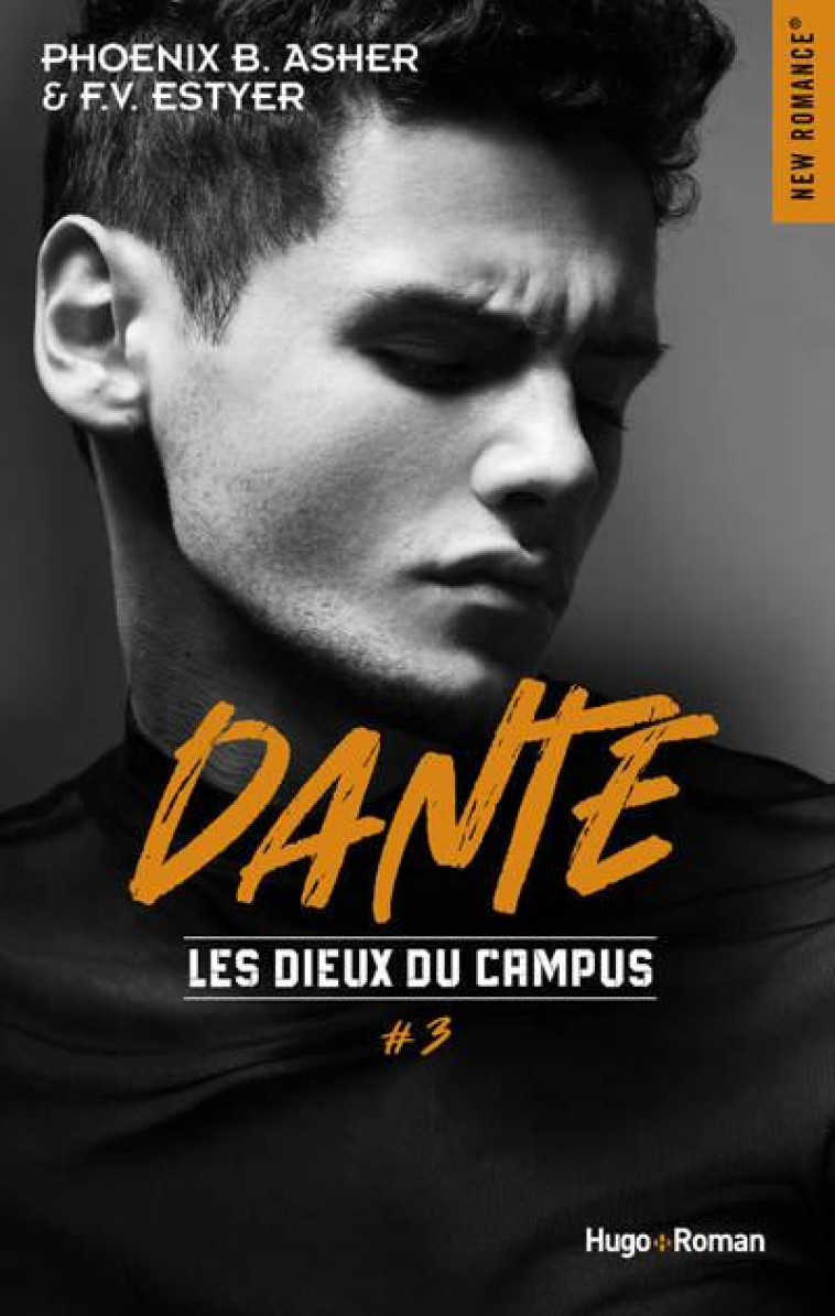 LES DIEUX DU CAMPUS - TOME 3 DANTE - ESTYER/B ASHER - HUGO JEUNESSE