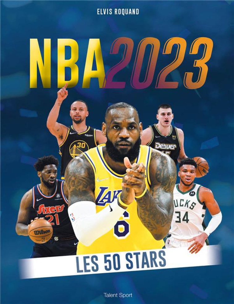 NBA 2023 : LES 50 STARS - ROQUAND ELVIS - TALENT SPORT