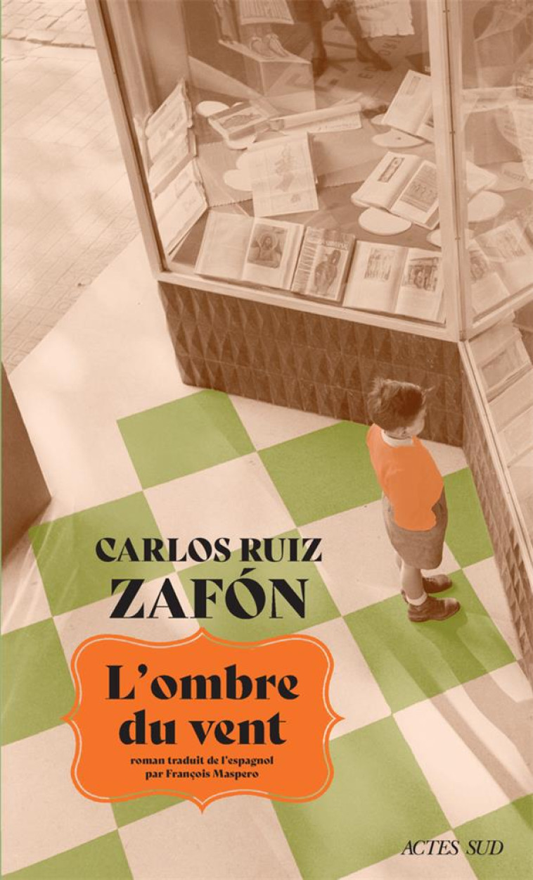 L'OMBRE DU VENT - ZAFON CARLOS RUIZ - ACTES SUD