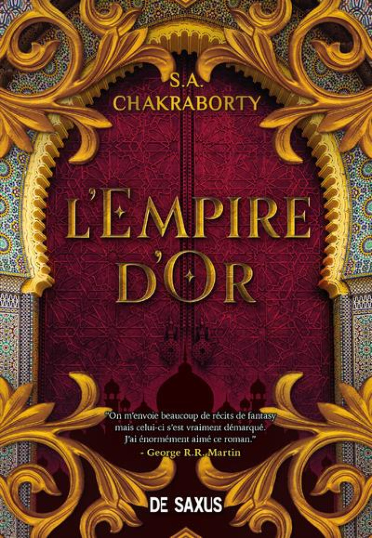 L'EMPIRE D'OR (BROCHE) - CHAKRABORTY S.A. - DE SAXUS