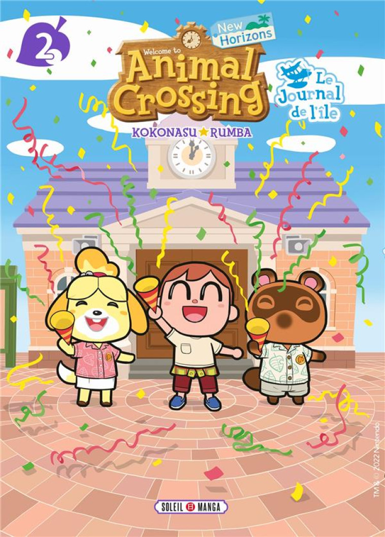 ANIMAL CROSSING : NEW HORIZONS - LE JOURNAL DE L'ILE T02 - NINTENDO/RUMBA - Soleil Productions