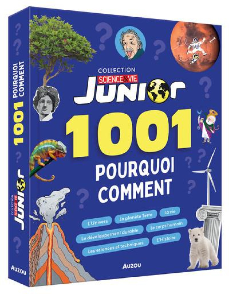 1001 POURQUOI COMMENT  SCIENCES ET VIE JUNIOR - ALBOU-TABART/DAVID - PHILIPPE AUZOU