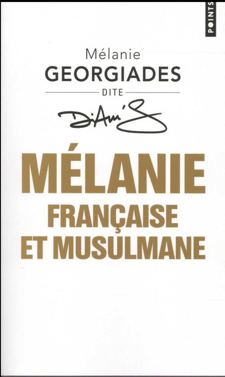 MELANIE, FRANCAISE ET MUSULMANE - GEORGIADES MELANIE - Points