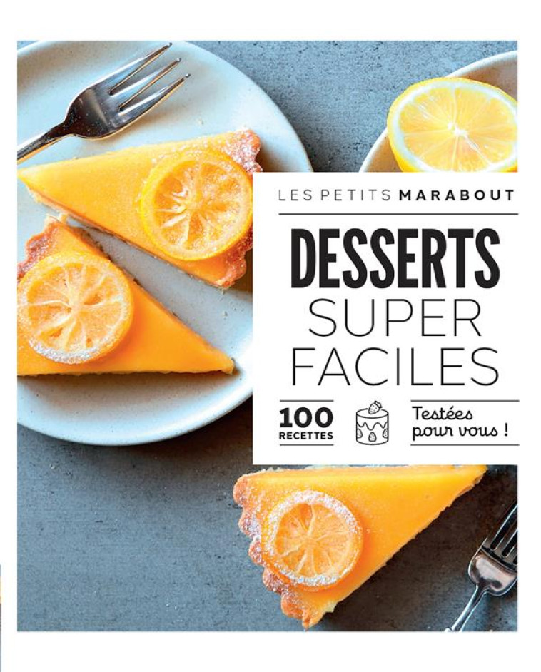 LES PETITS MARABOUT - DESSERTS SUPER FACILES - COLLECTIF - MARABOUT