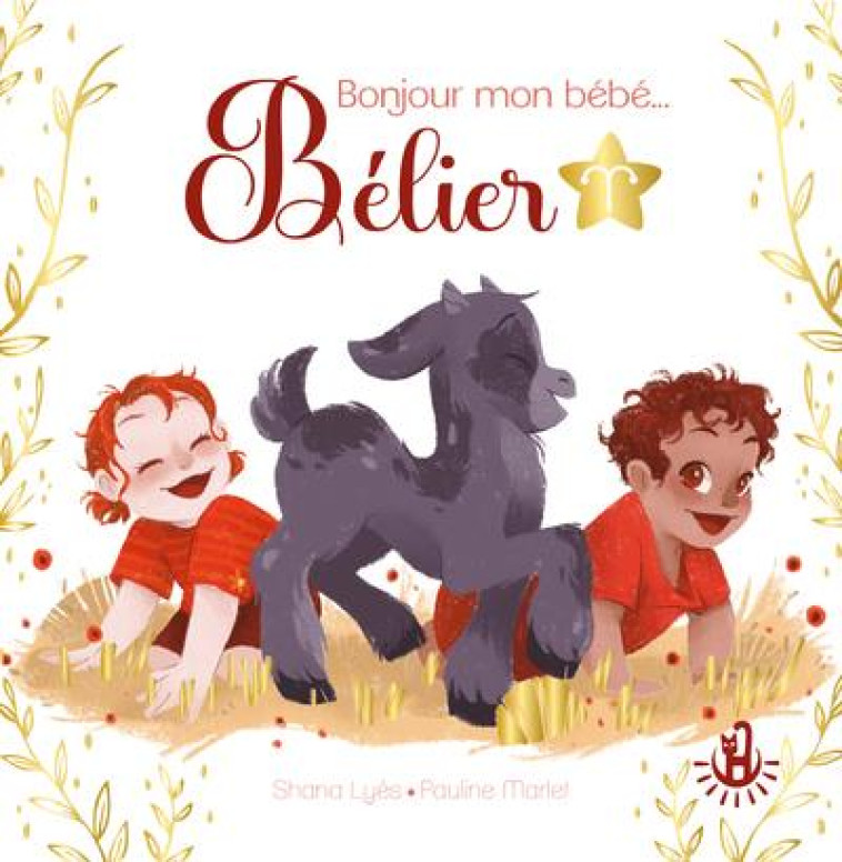 MES PETITS ASTROS - BONJOUR MON BEBE BELIER - MARLET/LYES - LANGUE AU CHAT