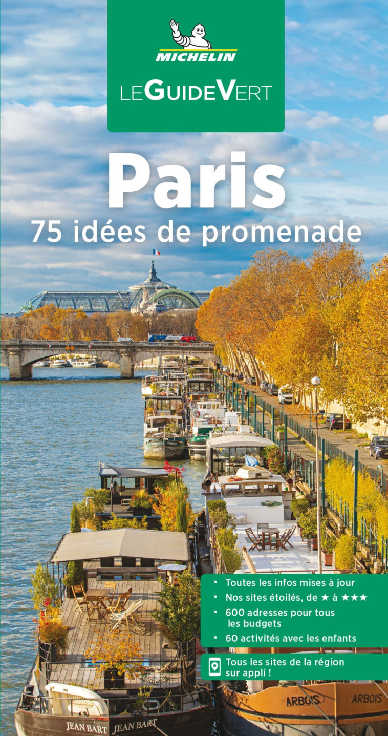 GUIDES VERTS FRANCE - GUIDE VERT PARIS - 75 IDEES DE PROMENADE - XXX - MICHELIN