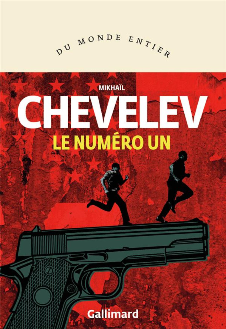 LE NUMERO UN - CHEVELEV MIKHAIL - GALLIMARD