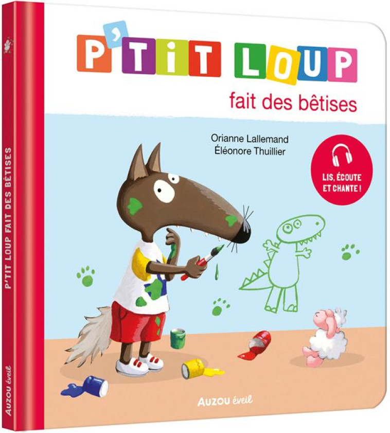 P'TIT LOUP FAIT DES BETISES - LALLEMAND/THUILLIER - PHILIPPE AUZOU